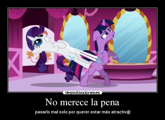 carteles little pony twilight sparkle rarity desmotivaciones