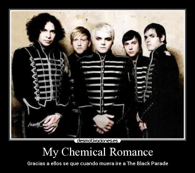 My Chemical Romance - Gracias a ellos se que cuando muera ire a The Black Parade