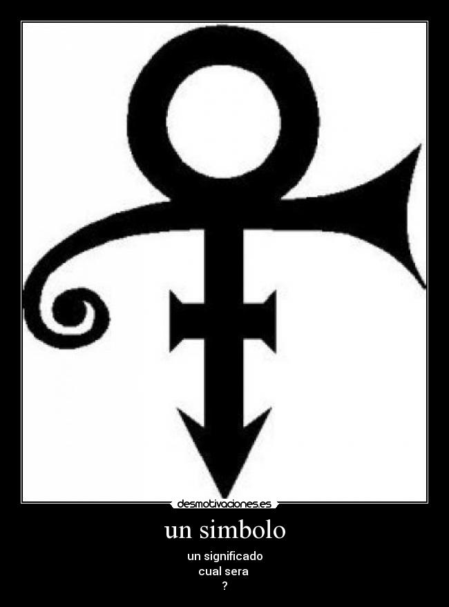 un simbolo - un significado
cual sera 
?