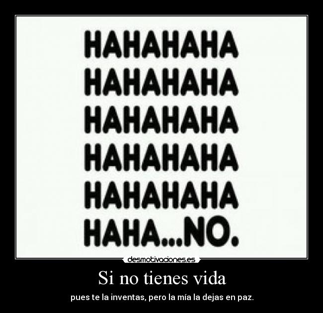 Si no tienes vida - 