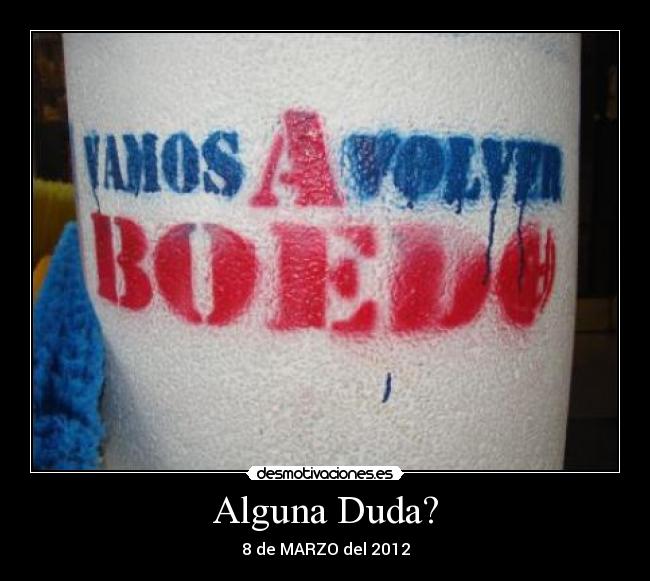 Alguna Duda? - 8 de MARZO del 2012