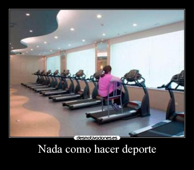 Nada como hacer deporte - 