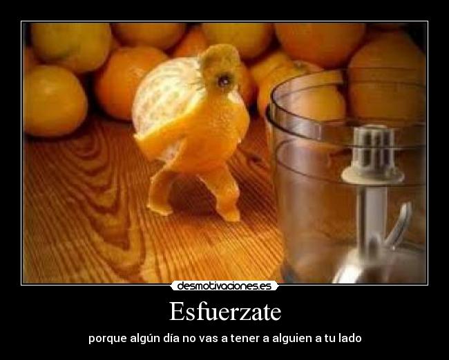 Esfuerzate - 