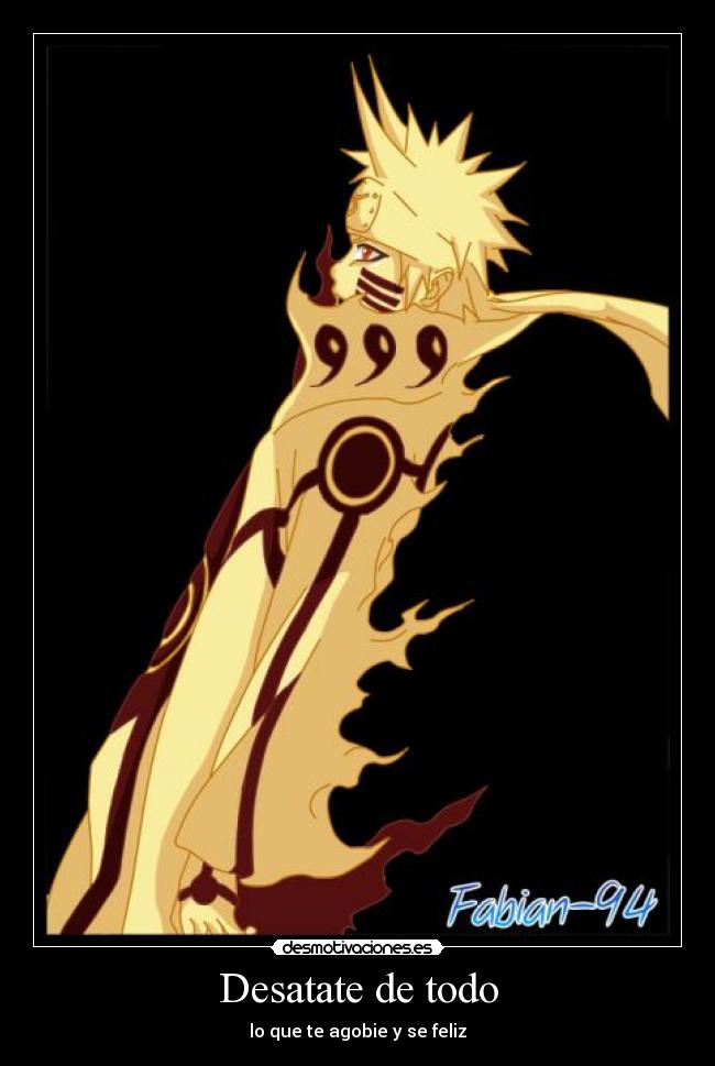 Desatate de todo - lo que te agobie y se feliz