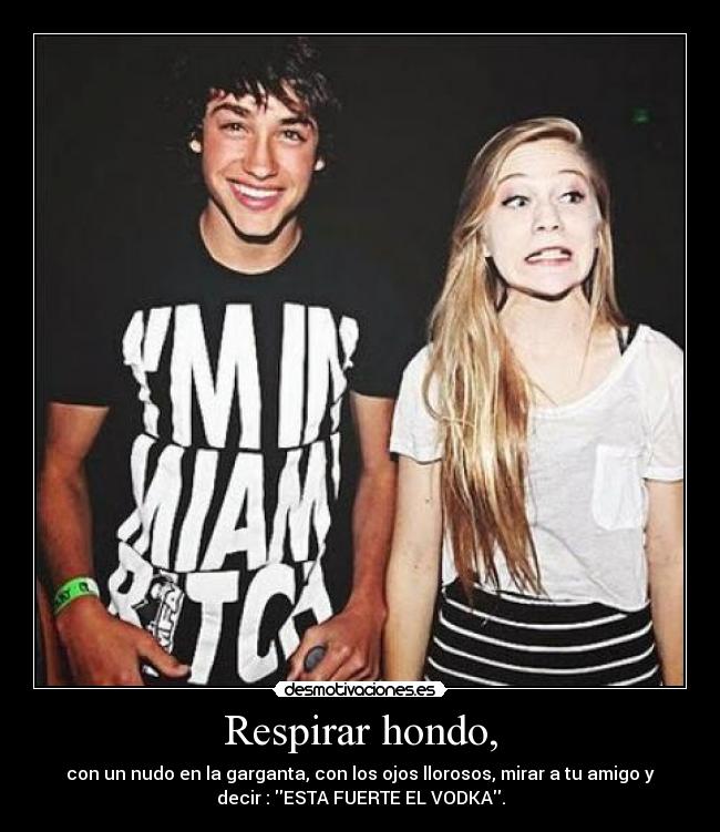 Respirar hondo, -