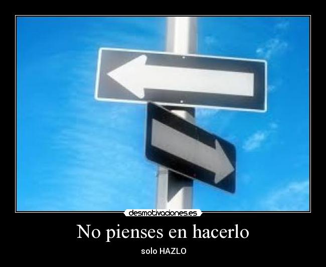 No pienses en hacerlo - 