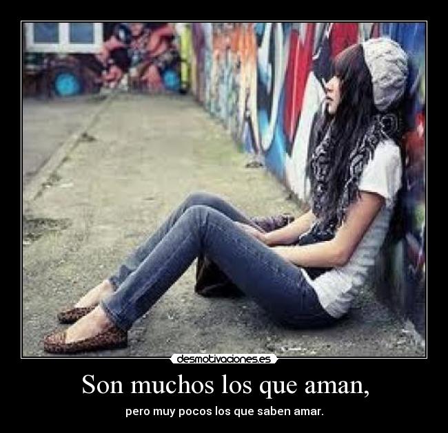 Son muchos los que aman, - 