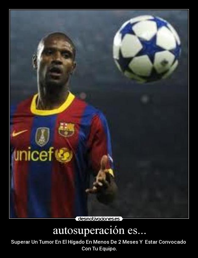 autosuperación es... - Superar Un Tumor En El Hígado En Menos De 2 Meses Y  Estar Convocado 
Con Tu Equipo.