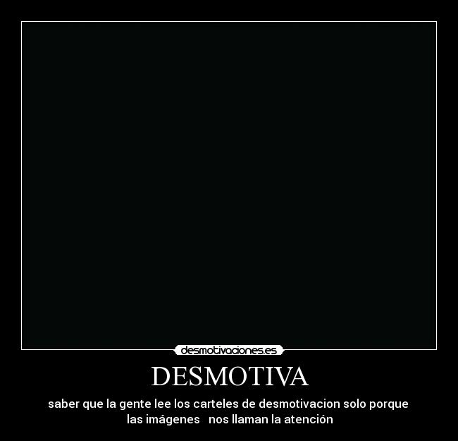 DESMOTIVA - 