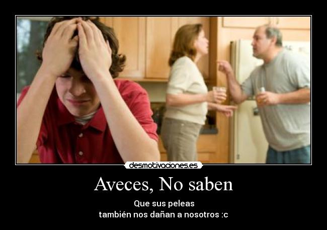Aveces, No saben - 