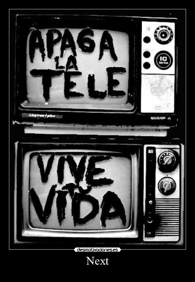 carteles next desmotivaciones