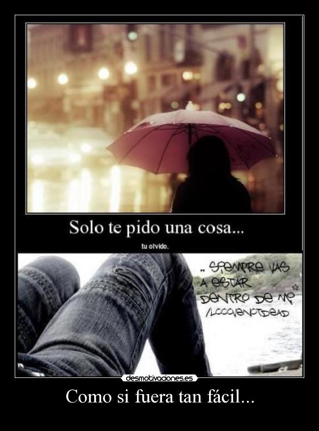 Como si fuera tan fácil... - 