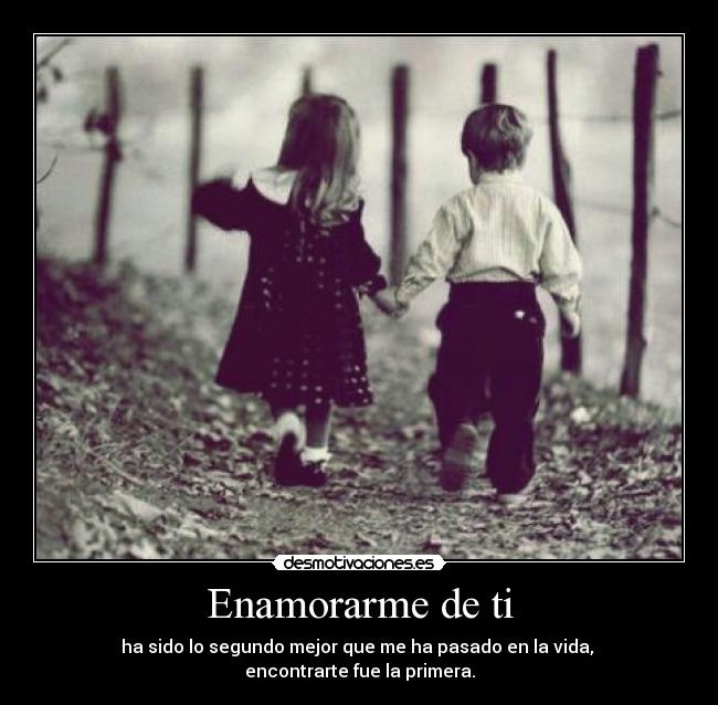 Enamorarme de ti -