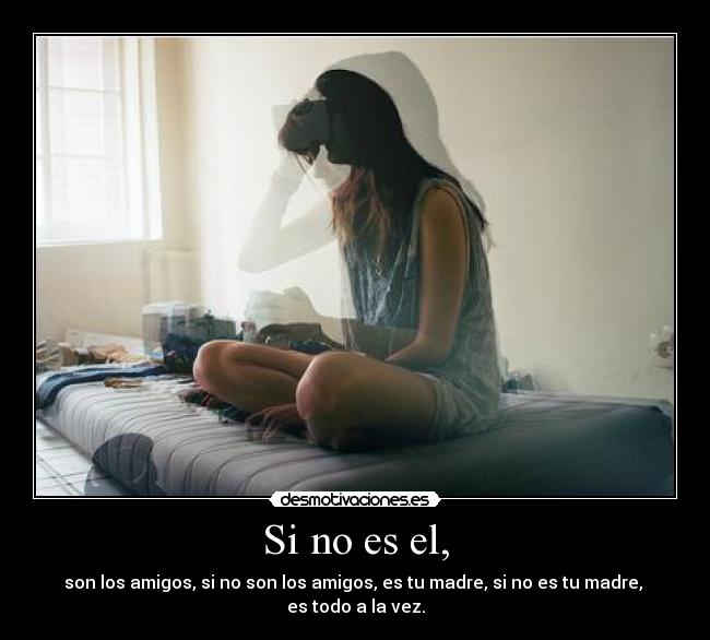 Si no es el, -