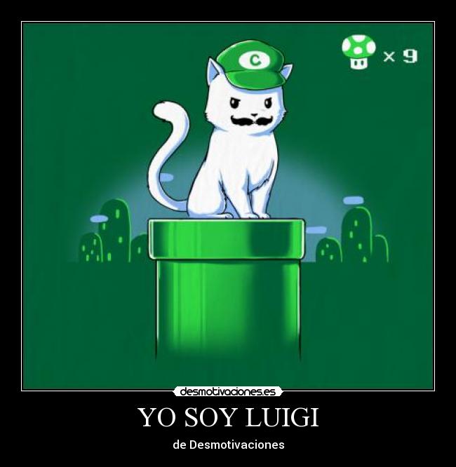 YO SOY LUIGI - de Desmotivaciones