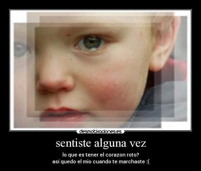 sentiste alguna vez - 