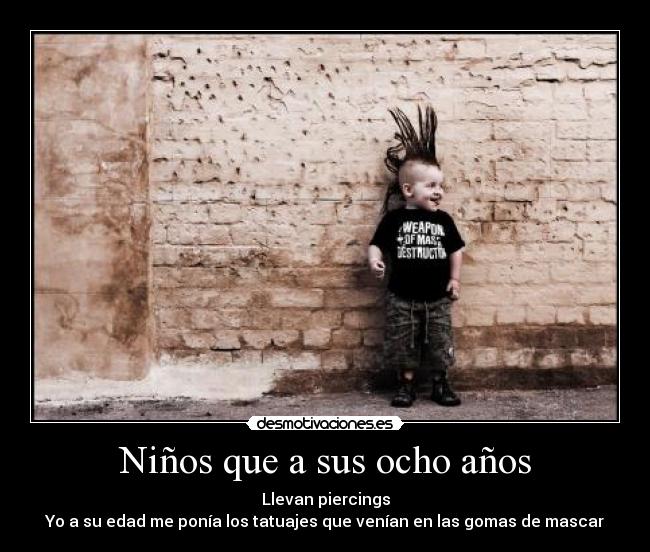 Niños que a sus ocho años - 