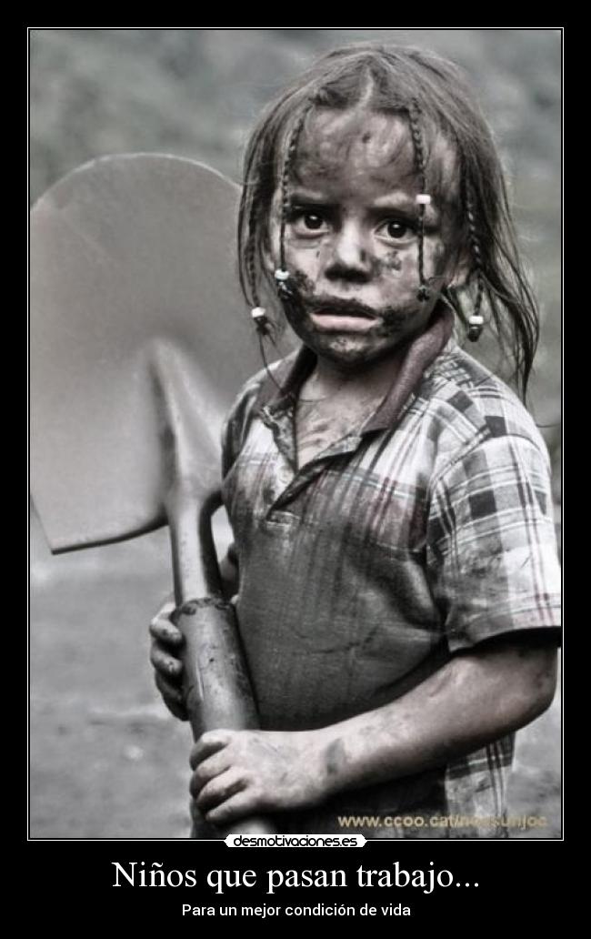 Niños que pasan trabajo... -