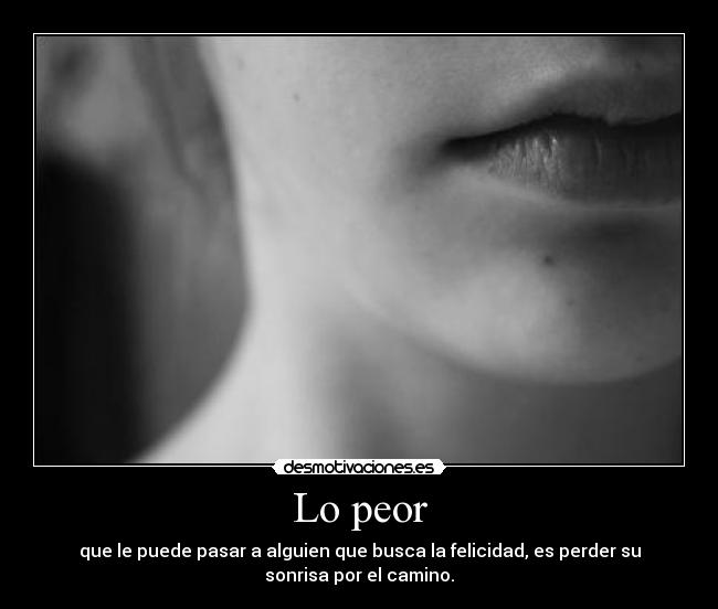 Lo peor -