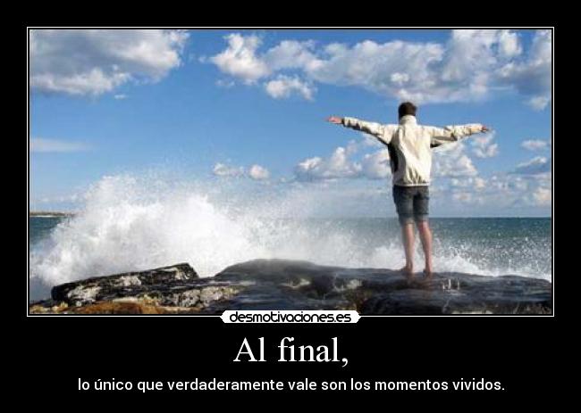 Al final, - 