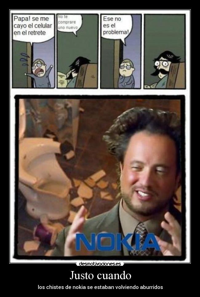 Justo cuando - los chistes de nokia se estaban volviendo aburridos