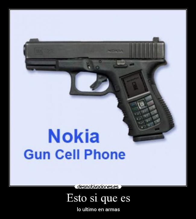 Esto si que es - lo ultimo en armas