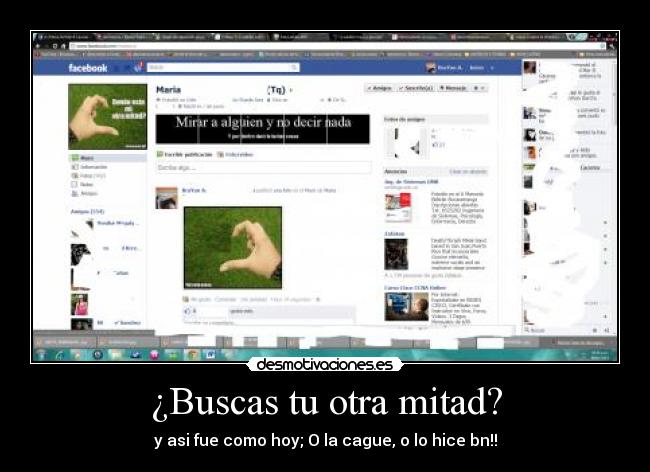 ¿Buscas tu otra mitad? - y asi fue como hoy; O la cague, o lo hice bn!!