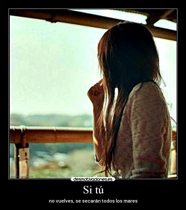 Si tú -
