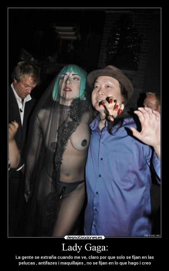Lady Gaga: - 