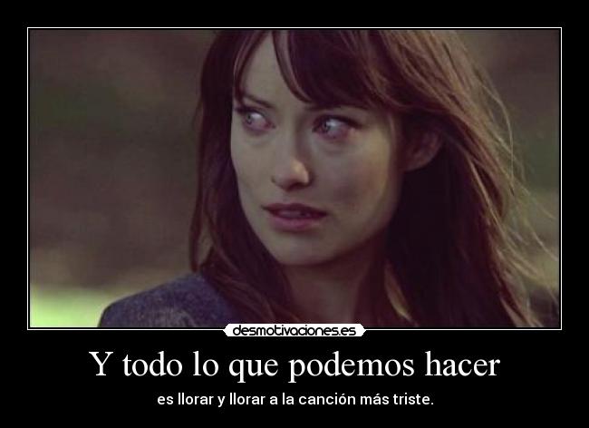 Y todo lo que podemos hacer -