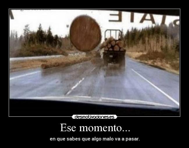 Ese momento... - 