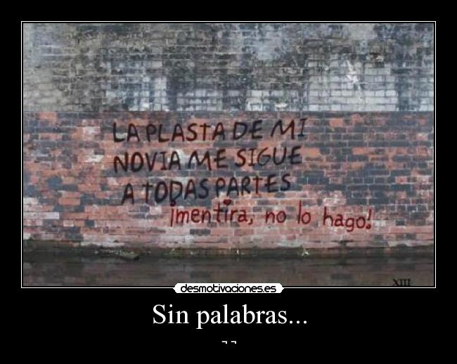 Sin palabras... - 