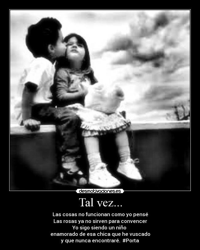 Tal vez... - 