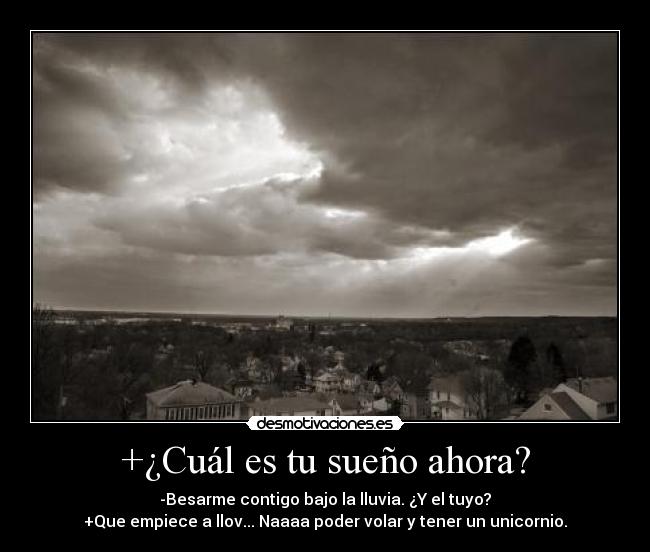 +¿Cuál es tu sueño ahora? - 