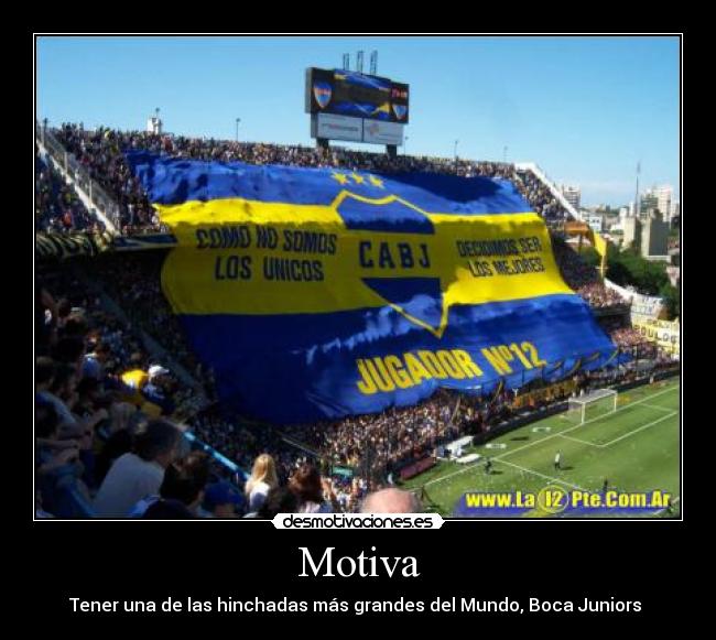 carteles club atletico boca juniors sos todo desmotivaciones