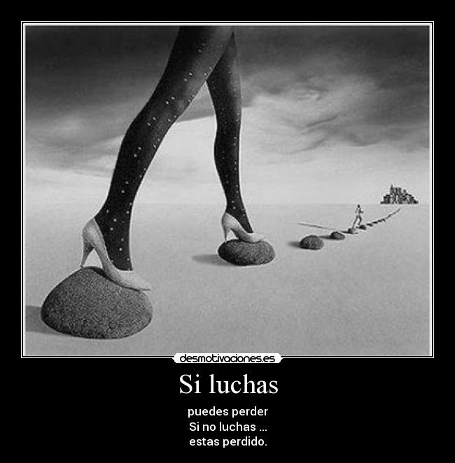 carteles obstaculo luchar perdido desmotivaciones