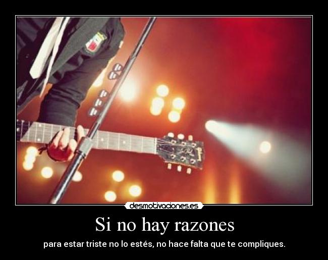 Si no hay razones - 