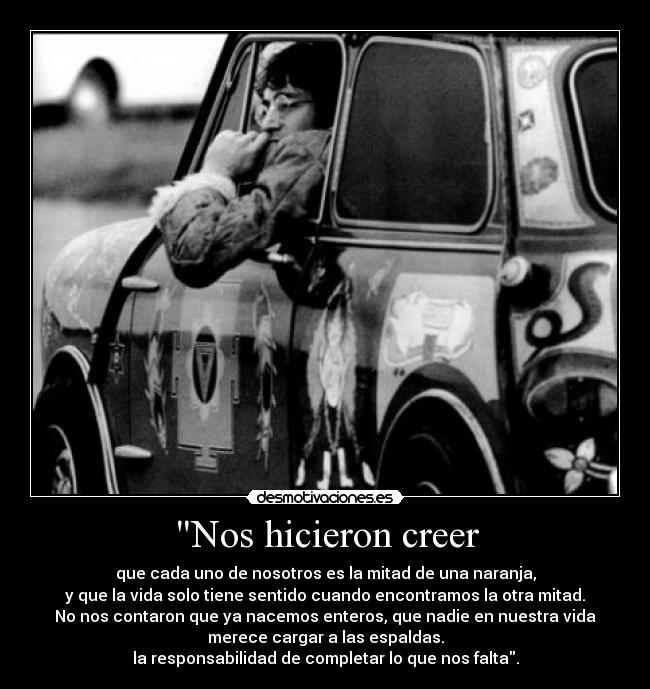 Nos hicieron creer -