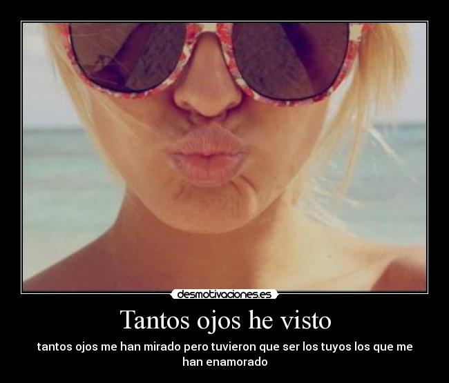 Tantos ojos he visto - 