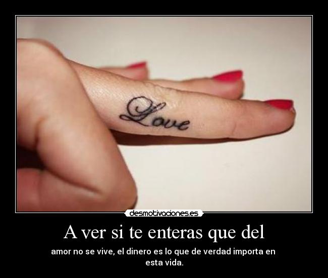 A ver si te enteras que del -