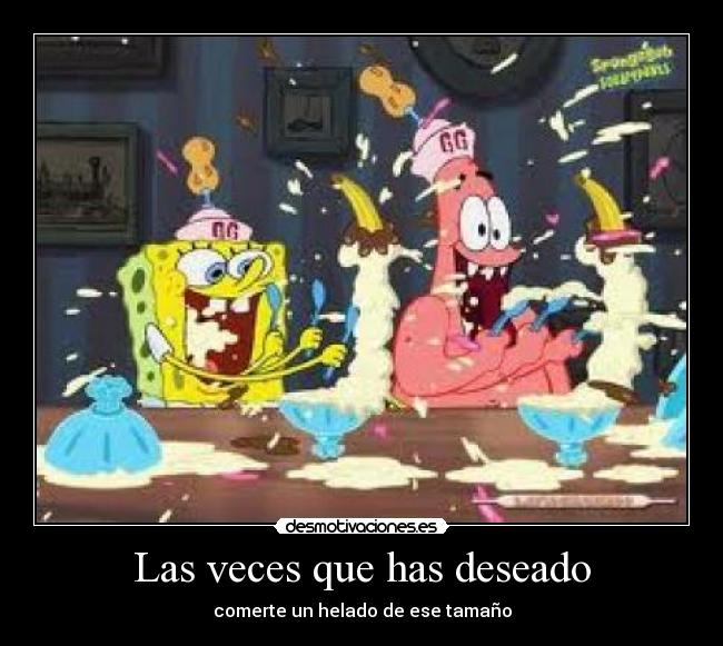 Las veces que has deseado -