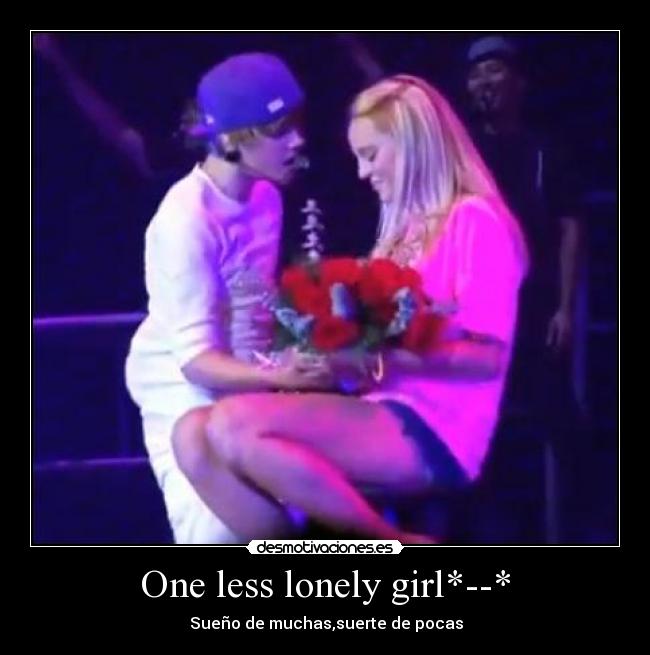 One less lonely girl*--* - 