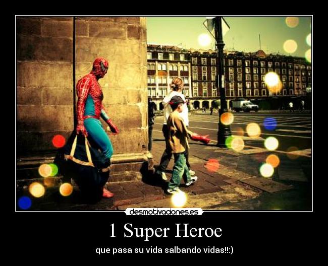 carteles super heroe desmotivaciones