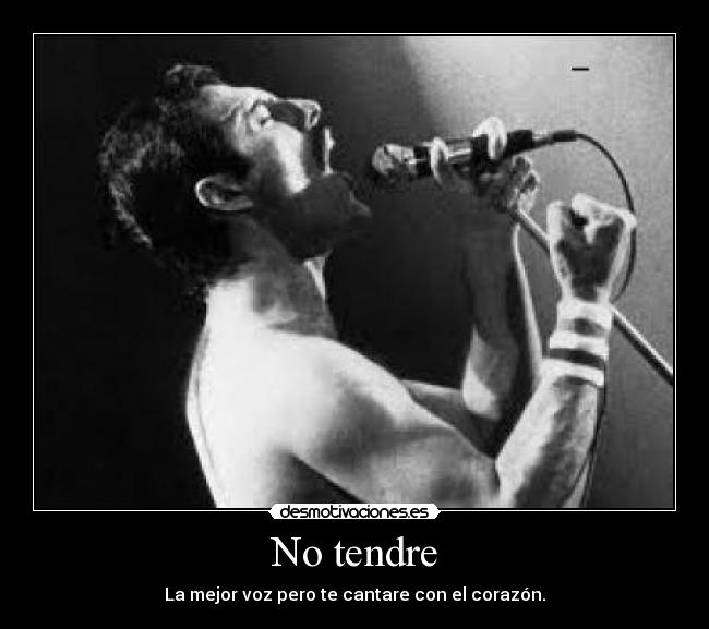 No tendre -