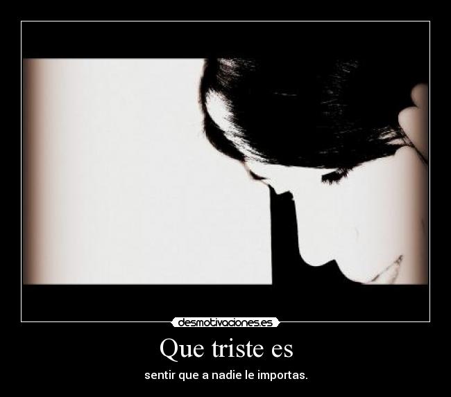 Que triste es - 