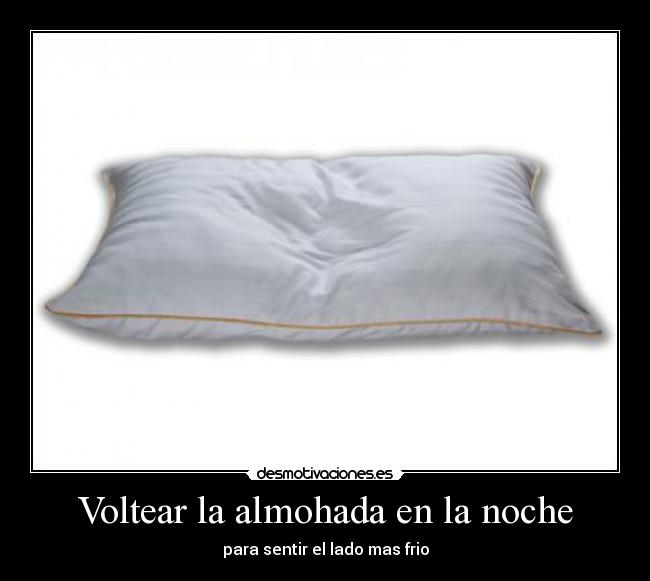 Voltear la almohada en la noche - 