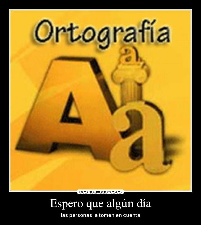 Espero que algún día -