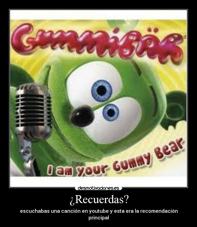 ¿Recuerdas? - escuchabas una canción en youtube y esta era la recomendación principal