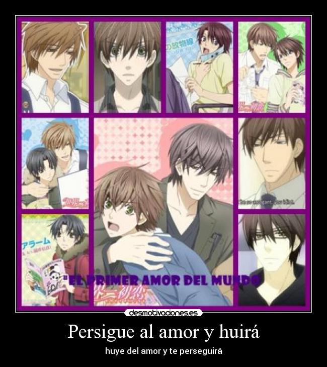 Persigue al amor y huirá - 