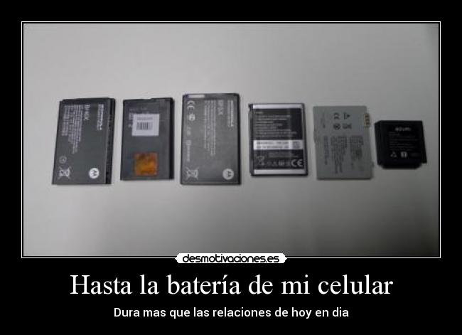 Hasta la batería de mi celular -